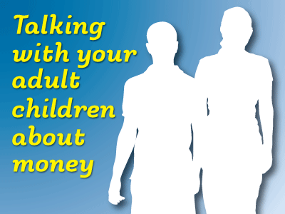 Talking with adult children about money